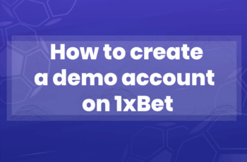 How to create a demo account on 1xBet