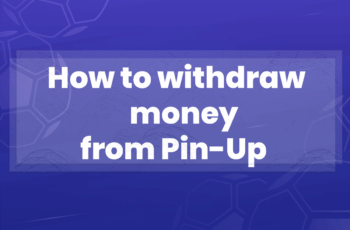 How to withdraw money from Pin-Up?