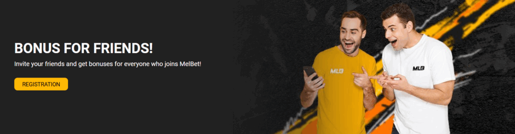 Bonus for Friends by Melbet 